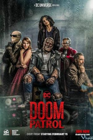 Siêu Anh Hùng Lầy Lội 1 – Doom Patrol Season 1