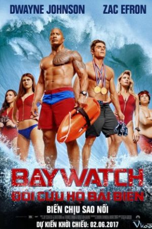 Đội Cứu Hộ Bãi Biển – Baywatch