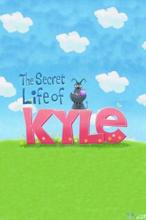Cuộc Sống Bí Mật Của Kyle – The Secret Life Of Kyle