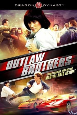 Tối Giai Tặc Phách Đương – The Outlaw Brothers