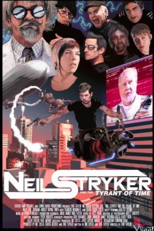 Phi Vụ Vượt Thời Gian – Neil Stryker And The Tyrant Of Time