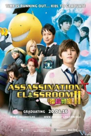 Lớp Học Ám Sát 2: Tốt Nghiệp – Assassination Classroom: The Graduation