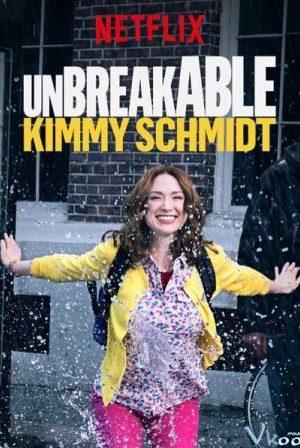 Người Phụ Nữ Kiên Cường Phần 1 – Unbreakable Kimmy Schmidt Season 1