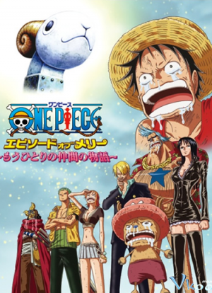 Đảo Hải Tặc: Phần Về Merry Câu Chuyện Về Một Người Bạn – One Piece Special 7: Episode Of Merry