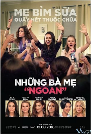 Những Bà Mẹ “ngoan” – Bad Moms