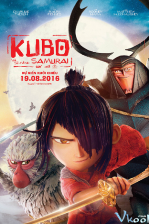Kubo Và Sứ Mệnh Samurai - Kubo And The Two Strings