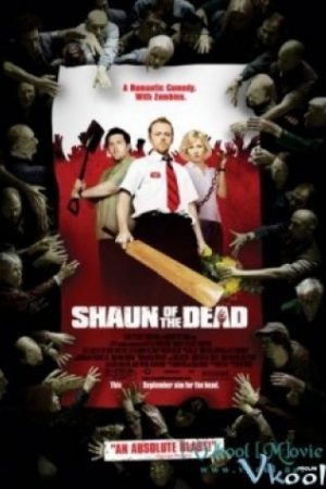 Giữa Bầy Xác Sống – Shaun Of The Dead