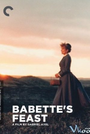 Bữa Tiệc Của Babette – Babette’s Feast