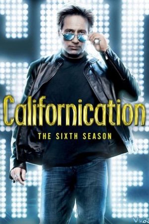 Dân Chơi Cali Phần 6 - Californication Season 6