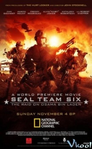 Biệt Đội 6: Cuộc Săn Đuổi Osama Bin Laden – Seal Team Six: The Raid On Osama Bin Laden