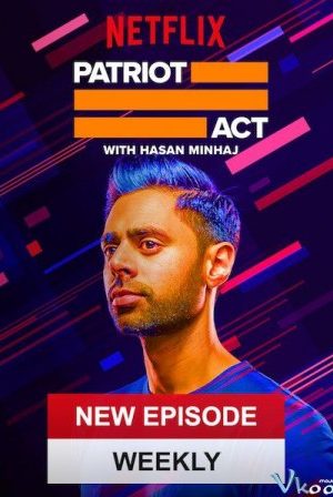 Đạo Luật Yêu Nước Phần 3 - Patriot Act With Hasan Minhaj Season 3