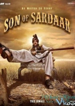 Thù Dai Nhớ Lâu – Son Of Sardaar