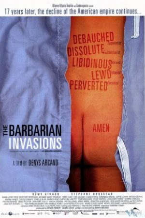 Cuộc Xâm Lăng Man Rợ – The Barbarian Invasions