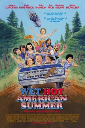 Trại Hè Kiểu Mỹ – Wet Hot American Summer
