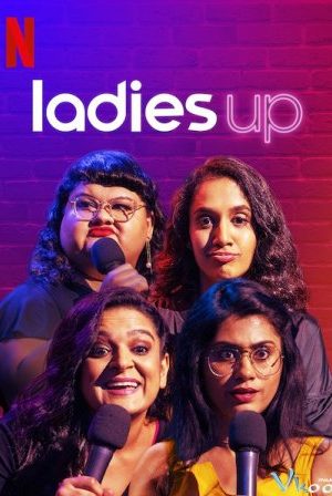Các Quý Cô Độc Thoại – Ladies Up