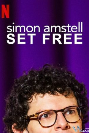 Simon Amstell: Trả Tự Do – Simon Amstell: Set Free