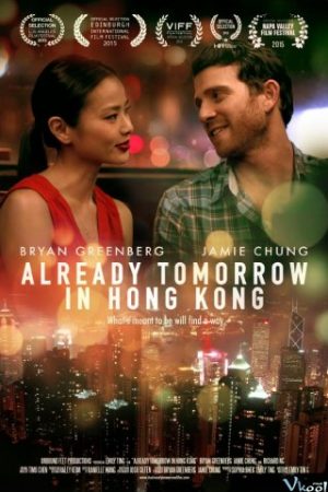 Lương Duyên Tiền Định – Already Tomorrow In Hong Kong