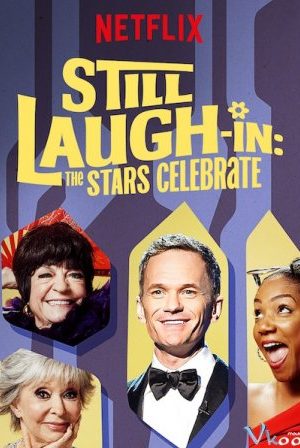 Hội Tụ Sao Hài – Still Laugh-in: The Stars Celebrate
