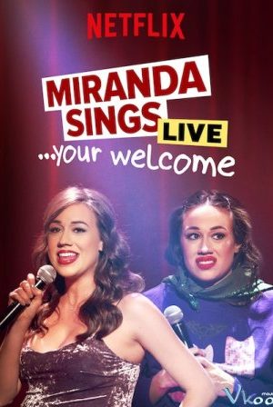 Miranda Hát Live… Không Có Chi – Miranda Sings Live… Your Welcome
