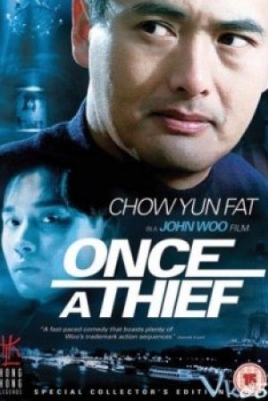 Tung Hoành Tứ Hải - Once A Thief
