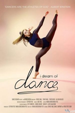 Nhóm Nhảy Huyền Thoại – I Dream Of Dance