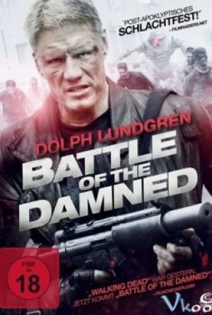 Biệt Đội Chống Zombie – Battle Of The Damned