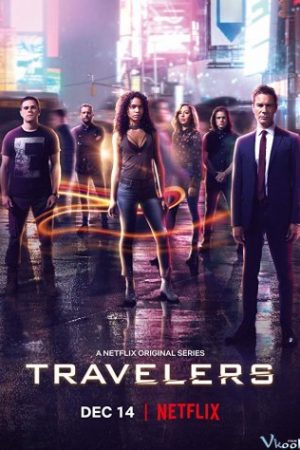 Kẻ Du Hành 3 – Travelers Season 3