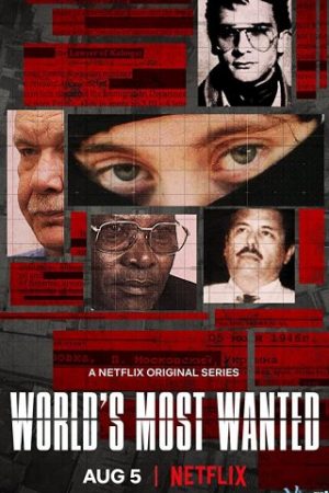 Truy Nã Toàn Cầu – World’s Most Wanted