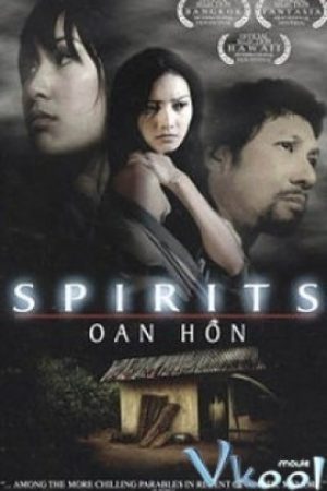 Oan Hồn - Spirits