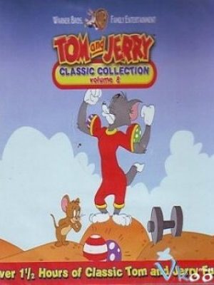 Tom Và Jerry Classic Collection – Tom And Jerry Classic Collection