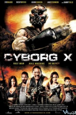 Chiến Binh Cyborg - Cyborg X