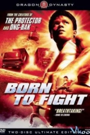 Sinh Ra Để Chiến - Born To Fight