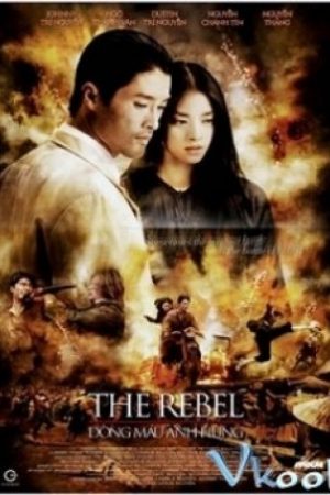 Dòng Máu Anh Hùng – The Rebel
