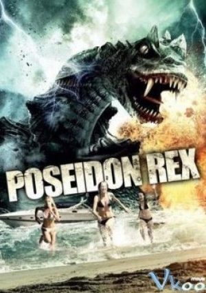 Xem phim Poseidon Rex ở đâu?
