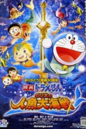 Doraemon: Nobita Và Cuộc Đại Thủy Chiến Ở Xứ Sở Người Cá – Doraemon The Movie: Nobita’s Mermaid Legend