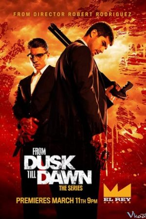 Trước Lúc Bình Minh 3 - From Dusk Till Dawn Season 3