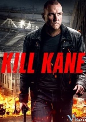 Đuổi Cùng Giết Tận – Kill Kane