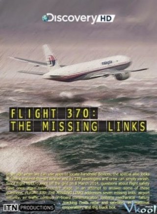 Những Bí Mật Về Mh370 – Flight 370: The Missing Links