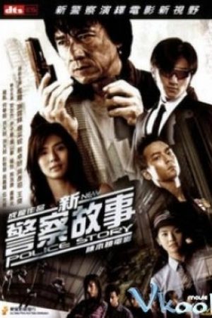 Tân Câu Chuyện Cảnh Sát - New Police Story