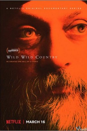 Đạo Giáo Tình Dục Cực Đoan – Wild Wild Country