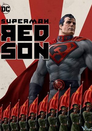 Superman: Người Con Cộng Sản – Superman: Red Son