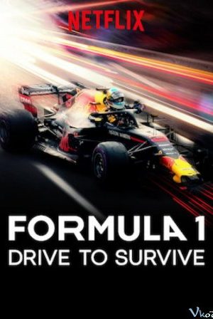 Formula 1: Cuộc Đua Sống Còn 2 – Formula 1: Drive To Survive Season 2