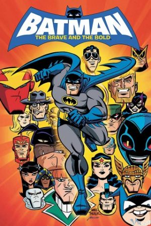 Dũng Cảm Và Táo Bạo Phần 1 – Batman: The Brave & The Bold Season 1