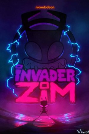 Kẻ Xâm Lược – Invader Zim: Enter The Florpus