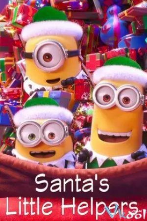 Người Giúp Việc Nhỏ Bé – Santa’s Little Helpers