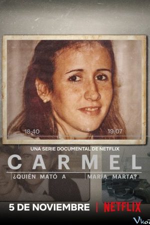 Carmel: Ai Đã Giết Maria Marta? – Carmel: Who Killed Maria Marta?