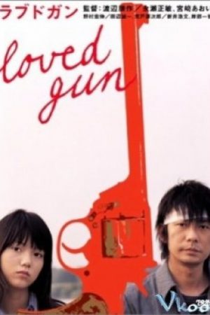 Loved Gun - Loved Gun