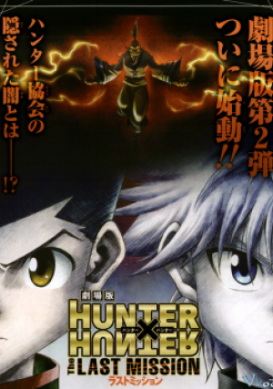 Hunter X Hunter: Nhiệm Vụ Cuối (movie 2) – Hunter X Hunter: The Last Mission