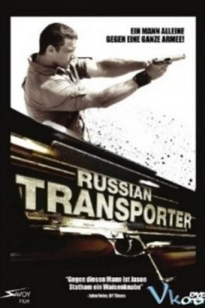 Người Vận Chuyển Nga – Russian Transporter