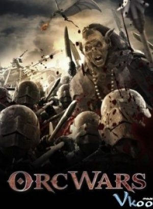 Cuộc Chiến Chống Quái Vật – Orc Wars